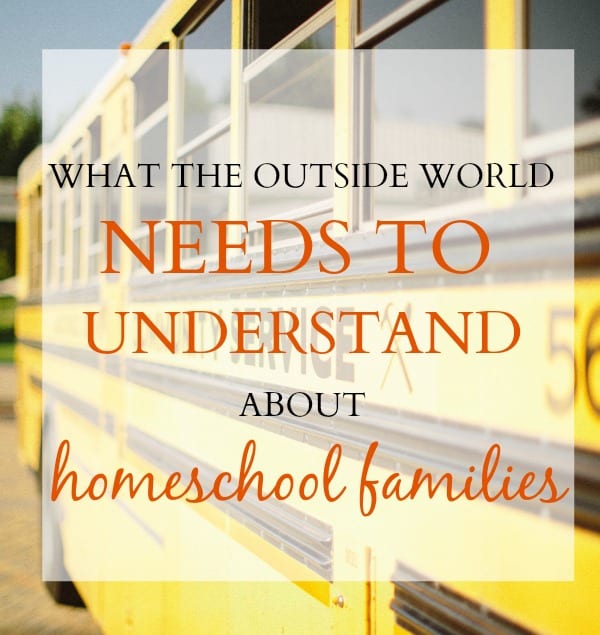 What the outside world needs to understand about homeschool families