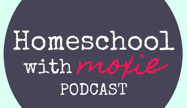 Homeschool with Moxie Podcast #16:  Productivity Secrets for Homeschool Moms