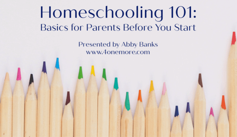 Homeschooling 101: Basics for Parents Before You Start