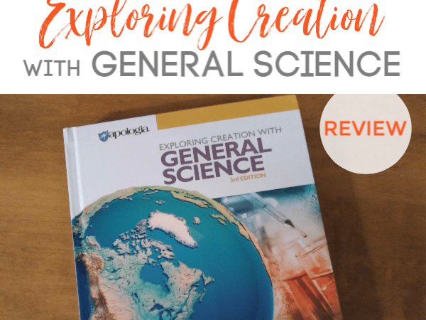 Apologia Exploring Creation with General Science REVIEW