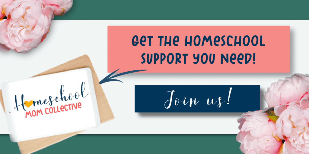 Get the homeschool support you need in the Homeschool Mom Collective.