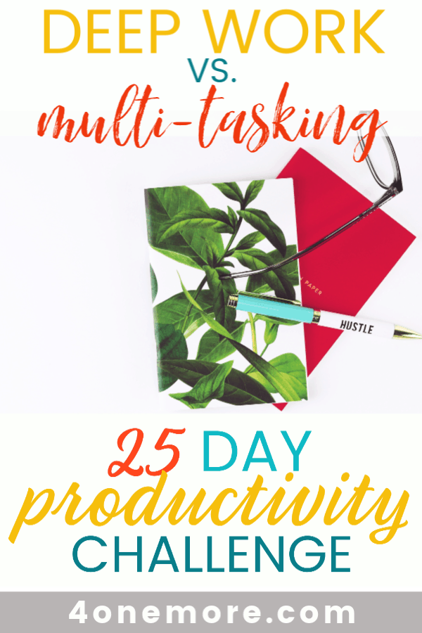 Are you actually productive or just busy?  Today's challenge focuses on seeing the difference between deep work and multi-tasking and making changes.