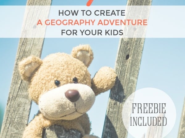 The GeoBear Project:  How to Create a Geography Adventure for Your Kids