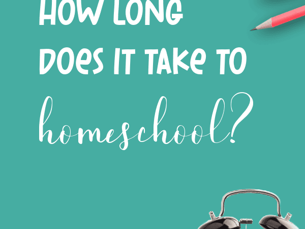 How Long Does it Take to Homeschool?