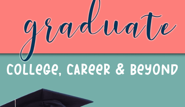 How to Launch Your Homeschool Graduate: College, Career & Beyond