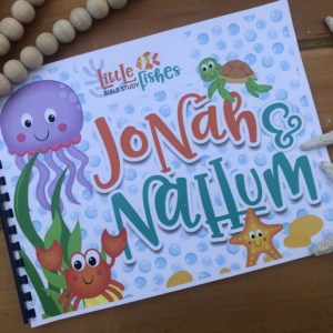 JONAH & NAHUM Little Fishes Bible Study (Grades K-4)