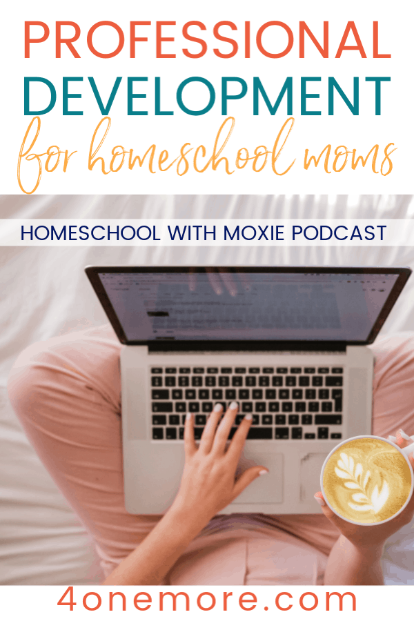 As a homeschool mom, professional development is crucial in your growth and success! Here's why you need it and how to find it.