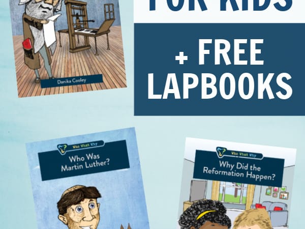 Bring church history to life with these Reformation books for kids from the new Who What Why Series by Danika Cooley.